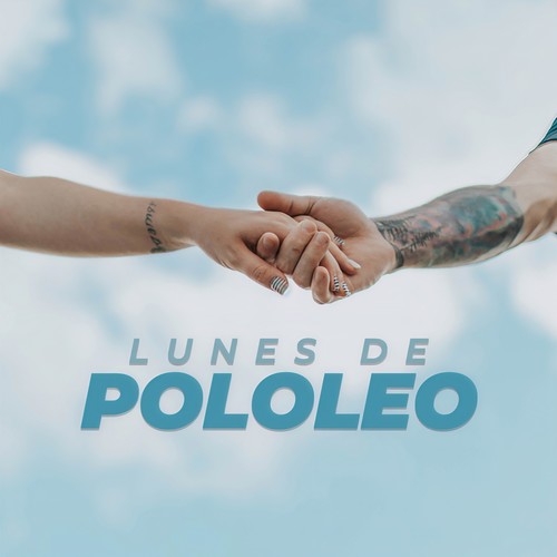 Lunes de pololeo (Explicit)