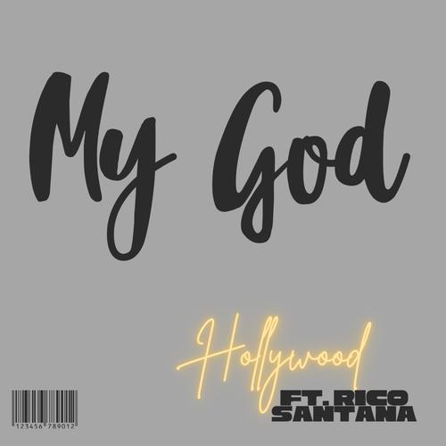 My God (feat. Rico Santana)