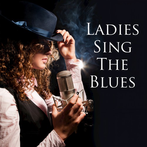 Ladies Sing The Blues