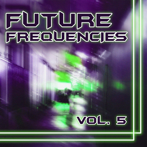 Future Frequencies, Vol. 5 (Explicit)