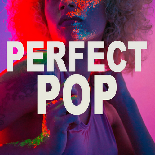 Perfect Pop (Explicit)