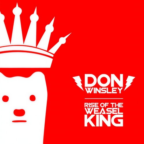 Rise of the Weasel King (Explicit)