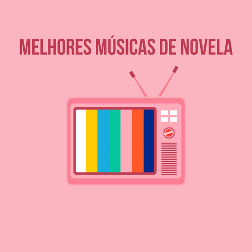 melhores músicas de novela