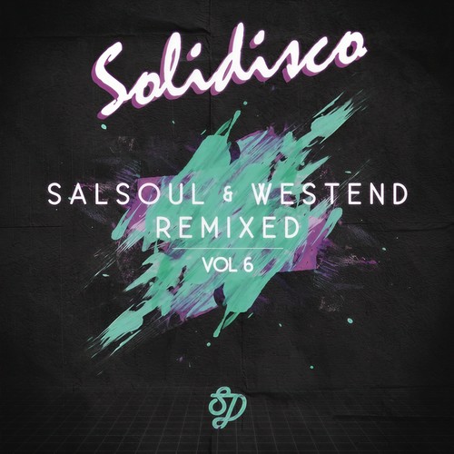 Salsoul & West End Remixed, Vol. 6