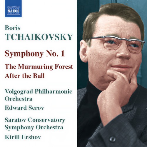 TCHAIKOVSKY, B.: Symphony No. 1 / The Murmuring Forest Suite / After the Ball Suite