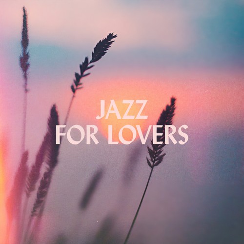 Jazz for Lovers