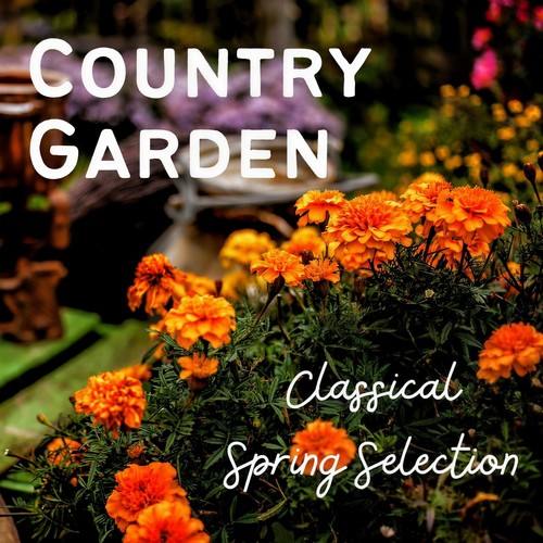 Country Garden Classical: Spring Selection