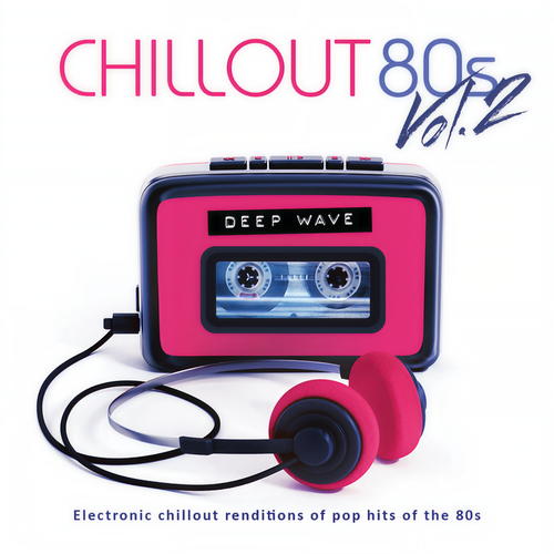 Chillout 80s (Vol. 2)