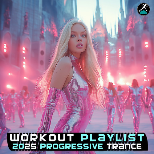 Workout Playlist 2025 Progressive Trance