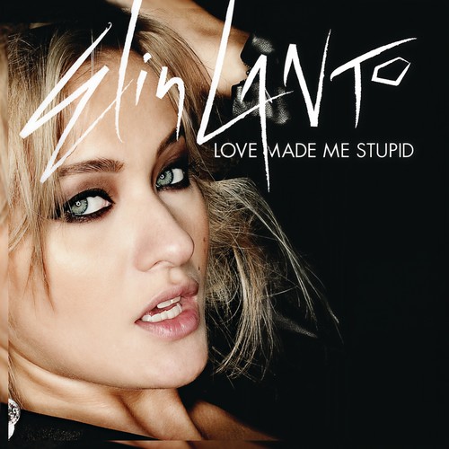 Love Made Me Stupid