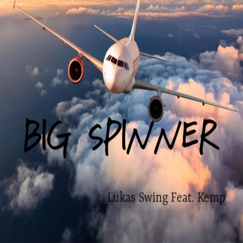 Big Spinner (feat. Kemp) [Explicit]