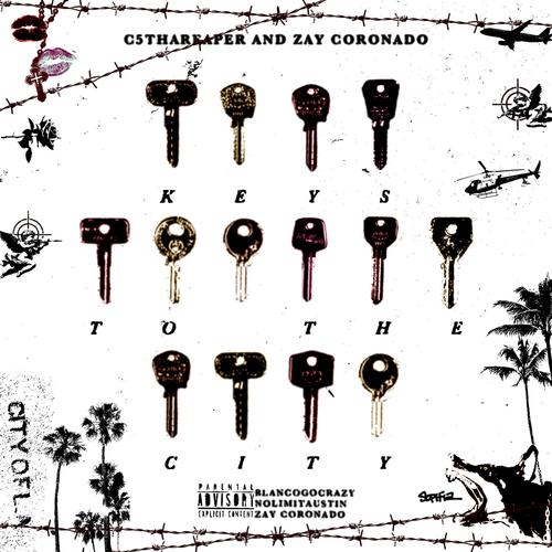 Keys To The City (feat. C5 Tha Reaper) [Explicit]