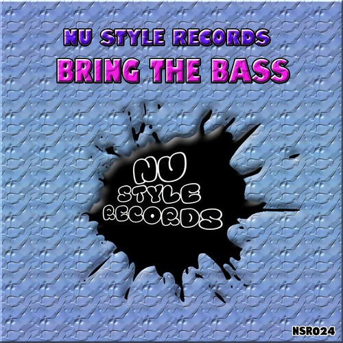 Nu Style Records - Bring The Noise