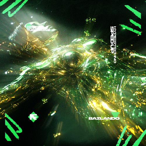 BAILANDO (HYPERTECHNO SPED UP)