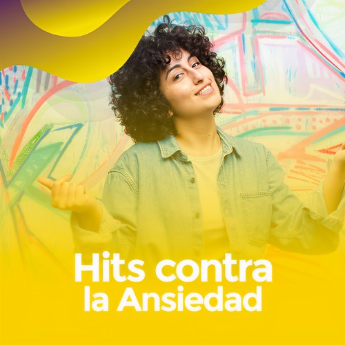 Hits contra la ansiedad (Explicit)