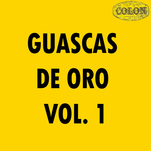 Guascas De Oro Vol. 1