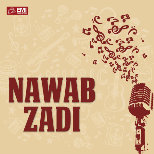 Nawab Zadi (Original Motion Picture Soundtrack)