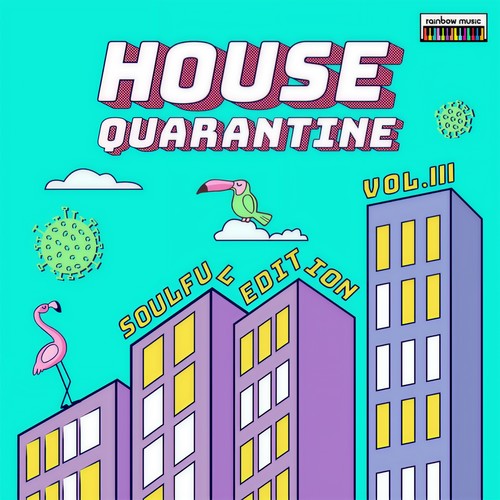 House Quarantine vol.3: Soulful Edition