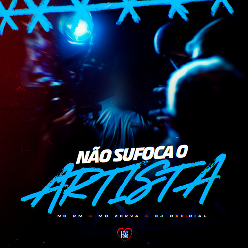 Não Sufoca o Artista (Explicit)