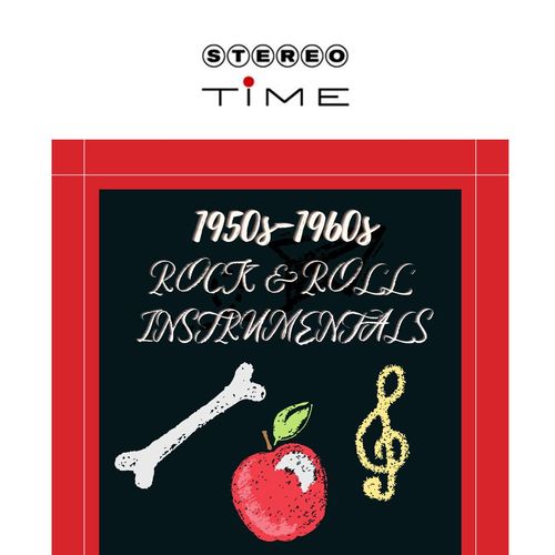 Rock And Roll Instrumentals: 50's-60's