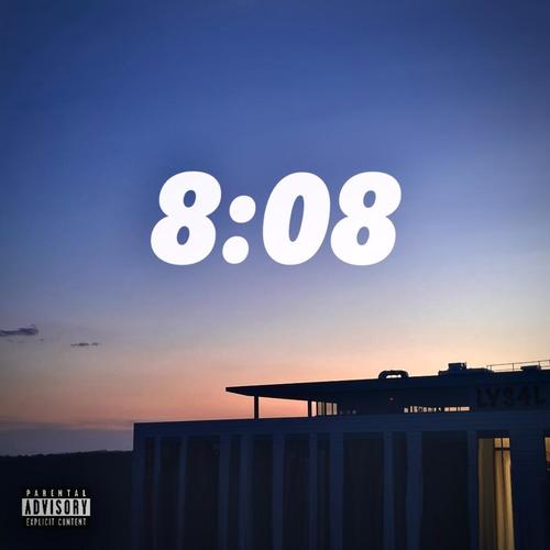 8:08 (feat. KE) [Explicit]