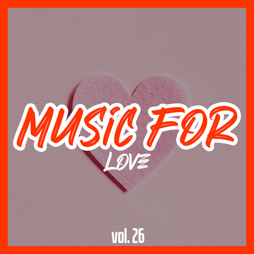 Music for love, Vol. 26