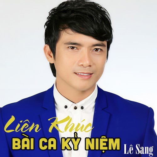 Liên Khúc Bài Ca Kỷ Niệm