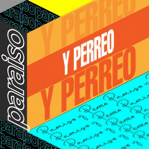 Paraíso y Perreo (Explicit)