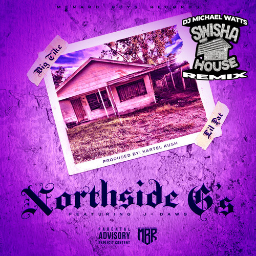 Northside G's (Swishahouse Remix) [Explicit]