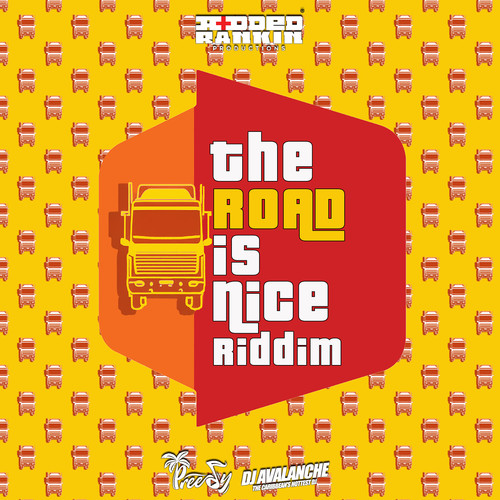 The Road Is Nice Riddim