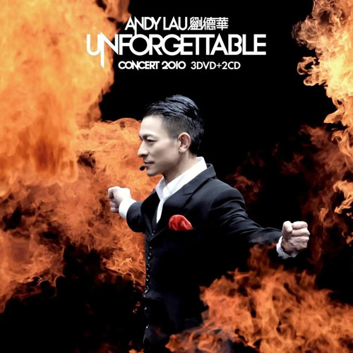 刘德华 Unforgettable Concert 2010