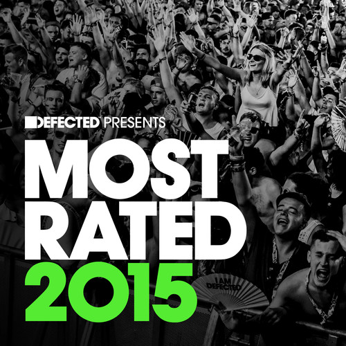 Defected presents Most Rated 2015