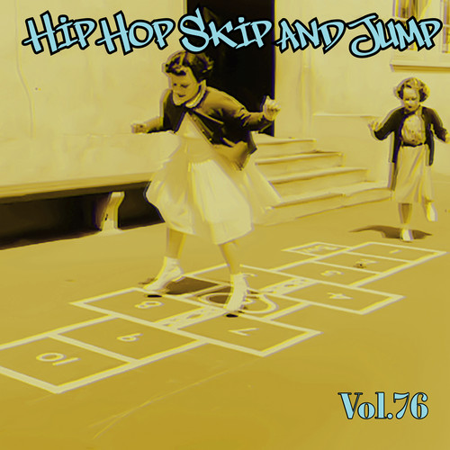 Hip Hop Skip and Jump, Vol. 76