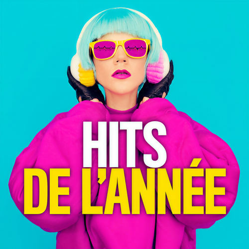 Hits de l'année (Explicit)