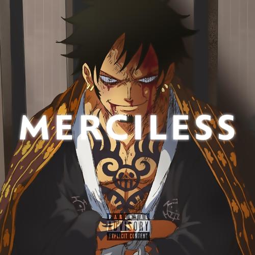 MERCILESS (Explicit)