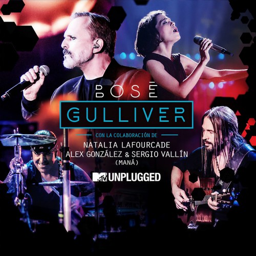 Gulliver (with Natalia Lafourcade, Alex González y Sergio Vallín) ([MTV Unplugged)