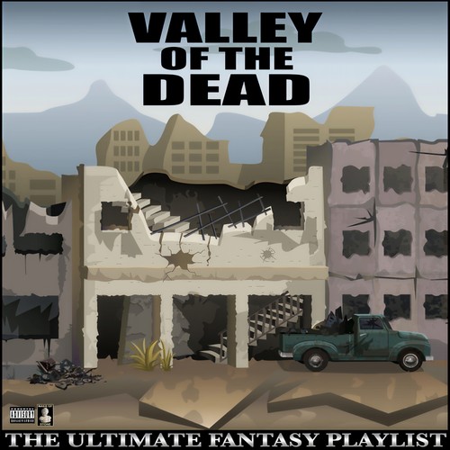 Valley Of The Dead The Ultimate Fantasy Playlist