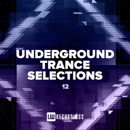 Underground Trance Selections, Vol. 12