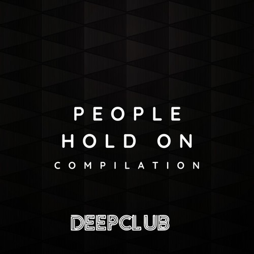 People Hold On