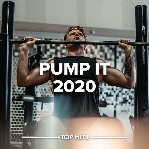 Pump It 2020 (Explicit)