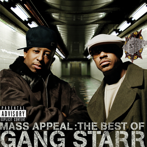 Mass Appeal: The Best Of Gang Starr (Explicit)