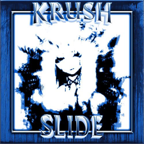 KRUSH SLIDE