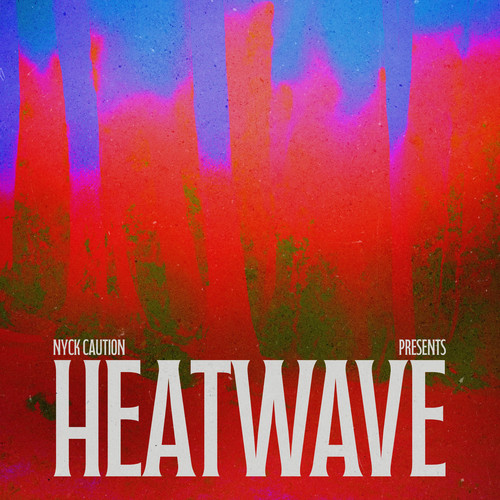 Heatwave (Explicit)