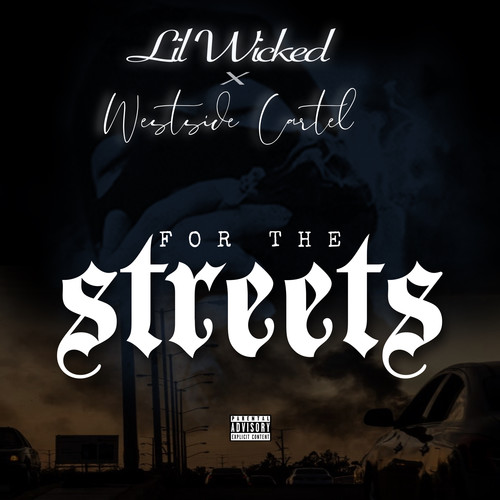 For The Streets (Explicit)