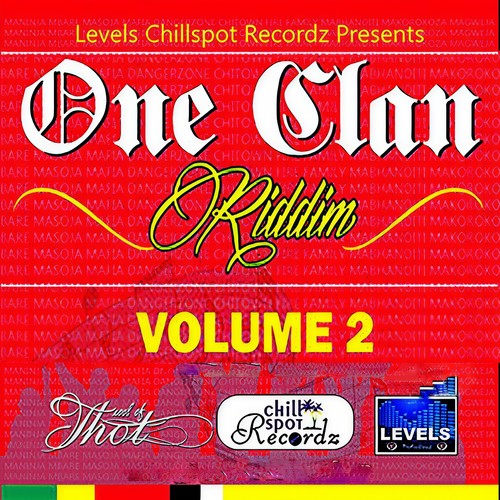 One Clan Riddim, Vol. 2 (Levels Chill Spot Recordz)