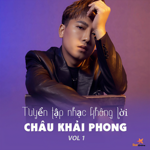 Tuyển Tập Nhạc Không Lời Châu Khải Phong, Vol. 1