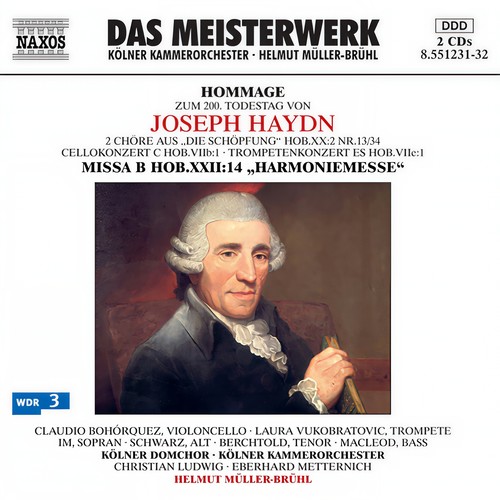 HAYDN, J.: Harmoniemesse / Cello Concerto No. 1 / Trumpet Concerto (Cologne Chamber Orchestra, Muller-Bruhl)