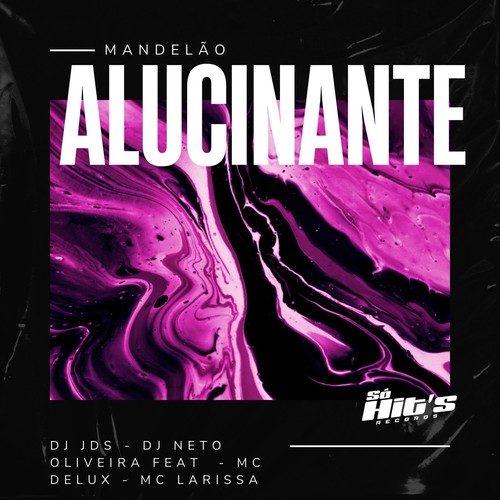 Mandelão Alucinante (Explicit)