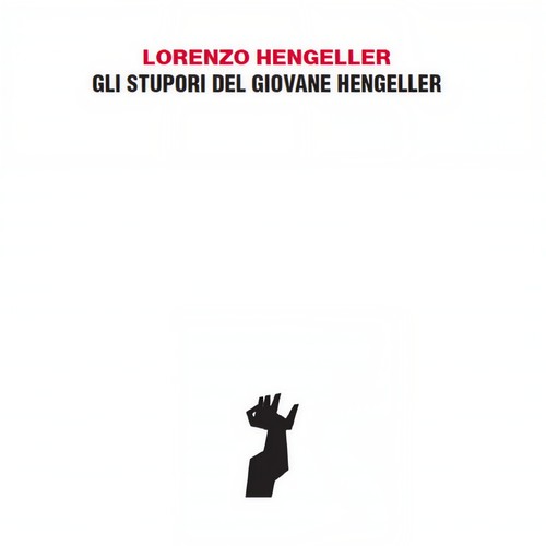 Gli stupori del giovane Hengeller