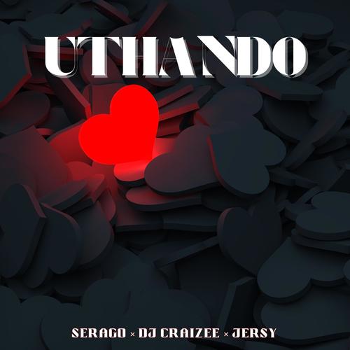 Uthando (feat. Dj craizee & Jersey)